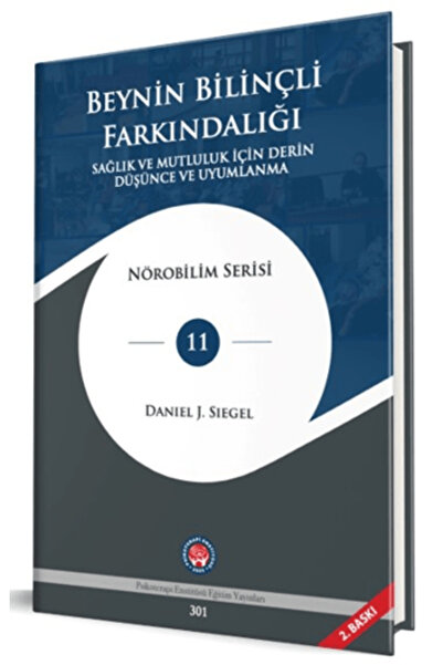 Psikoterapi Enstitüsü Beynin Bilinçli Farkındalığı (Ciltli)