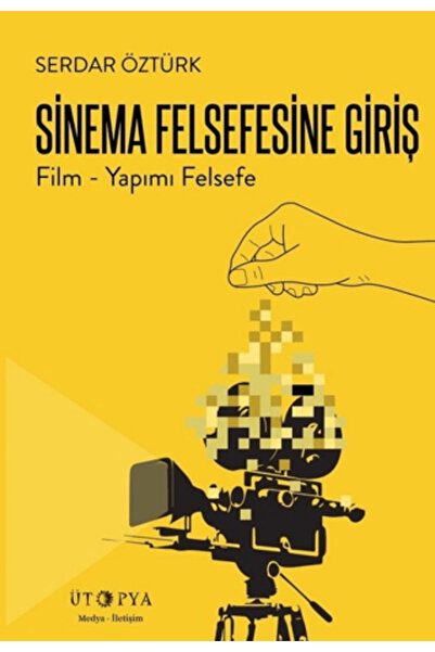 Ütopya Yayınevi Sinema Felsefesine Giriş