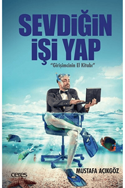 Ceres Yayınları Sevdiğin İşi Yap