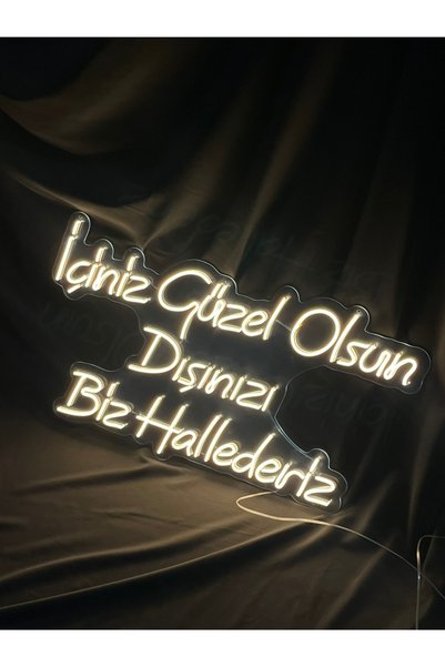 NEON LED KAYSERİ İçiniz Güzel Olsun Dışınızı Biz Hallederiz Neon Led Yazı Tab...