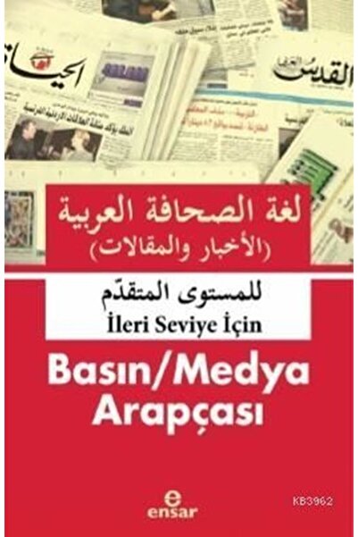 Ensar Neşriyat İleri Seviye için Basın Medya Arapçası
