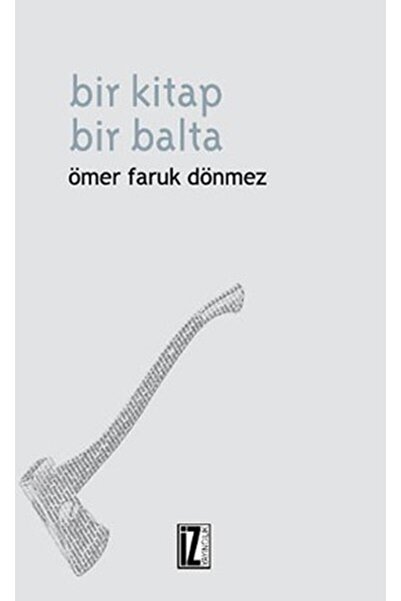 İz Yayıncılık Bir Kitap Bir Balta