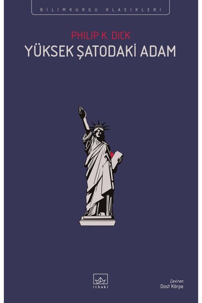 İthaki Yayınları Yüksek Şatodaki Adam