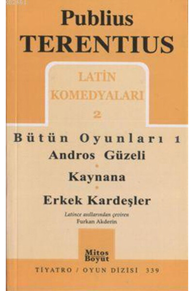 Mitos Boyut Yayınları Latin Comedies 2 - All the Plays 1 - Andros Güzeli - Ka...