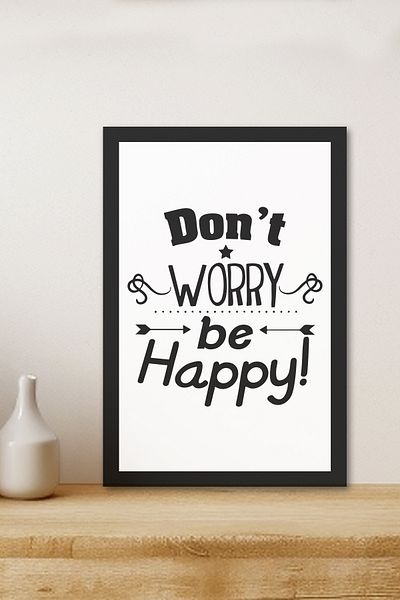 Zevahir Mobilya Dekorasyon 1 Piece Dont Worry Be Happy Written Wooden Black Frame Look Mdf Table
