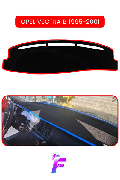 Genel Markalar OPEL VECTRA B (1995-2001) Uyumlu Torpido Örtüsü | Araca Özel Ü...