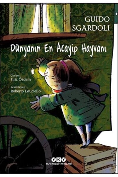 Yapı Kredi Yayınları Dünyanın En Acayip Hayvanı