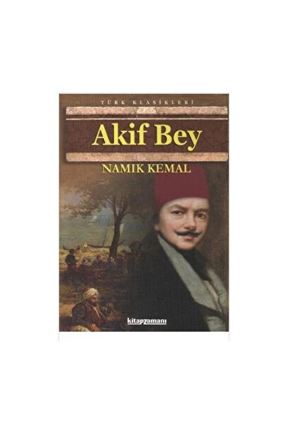 Genel Markalar Akif Bey Namık Kemal Kitabı 130 Sayfa Anonim Yayıncılık