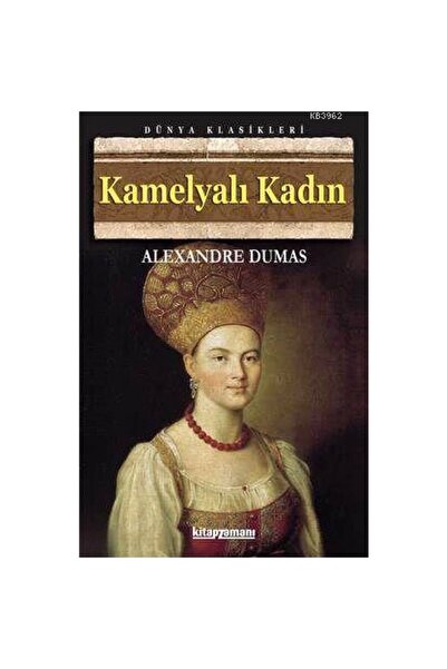 Generic Brand Kamelyalı Kadın - Alexandre Dumas