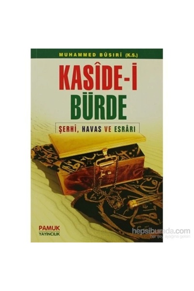 Pamuk Yayıncılık Kaside-i Bürde (dua-008/p17) & Şerhi, Havas Ve Esrarı