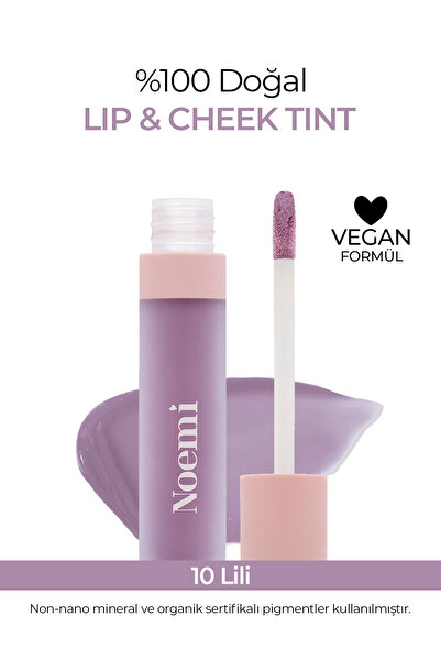 Noemi Lip & Cheek / Tint - Besleyici Özellik - 10 Lili / Aydınlatıcı - Renkle...