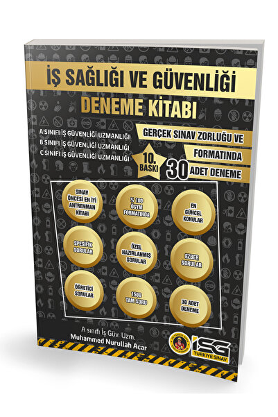 İSG TÜRKİYE SINAV Iş Sağlığı Ve Güvenliği Sınavlara Hazırlık Deneme Kitabı 2026