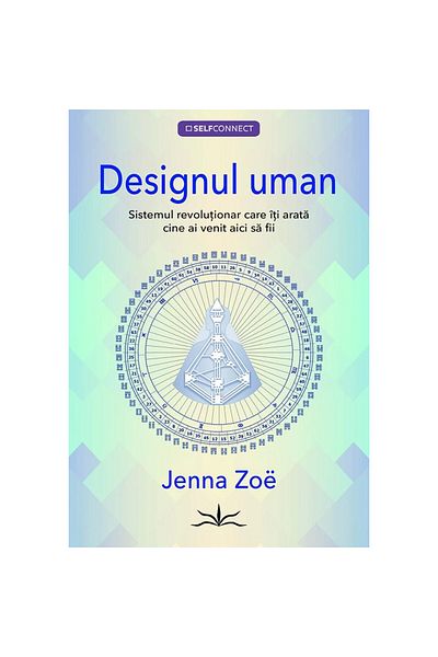 Prestige Human Design. The Revolutionary System That Shows You Who You Were Here To Be - Jenna Zoe