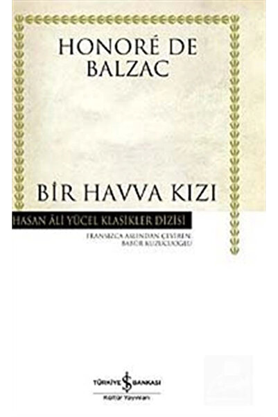 TÜRKİYE İŞ BANKASI KÜLTÜR YAYINLARI Bir Havva Kızı (KARTON KAPAK)