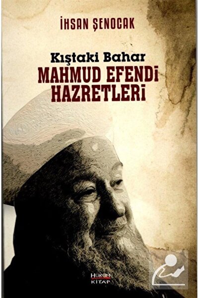 Hüküm Kitap Yayınları Kıştaki Bahar Mahmud Efendi Hazretleri
