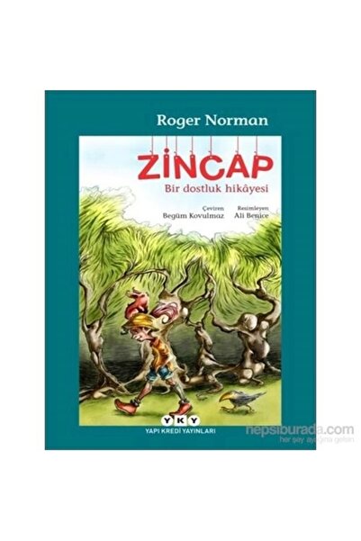 Yapı Kredi Yayınları Zincap - Bir Dostluk Hikayesi Roger Norman 9789750832161