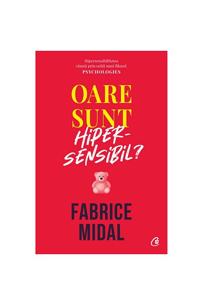 Curtea Veche Publishing Am I hypersensitive? On an underestimated power, Fabrice Midal
