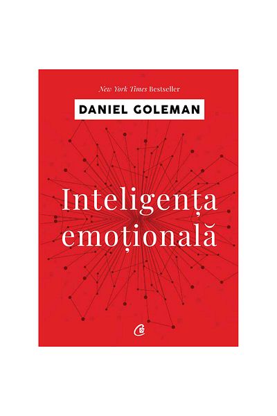 Curtea Veche Emotional Intelligence - Daniel Goleman (4th edition)