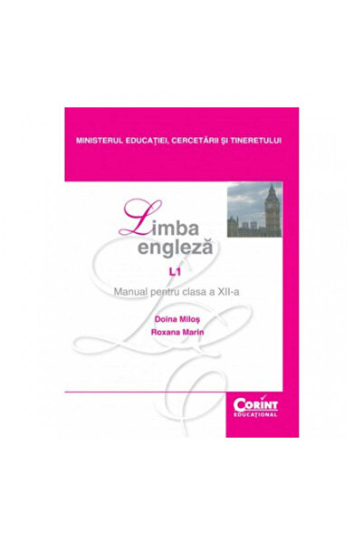 Corint Manual Clasa 12. Engleza L1 - Doina Milos, Roxana Marin