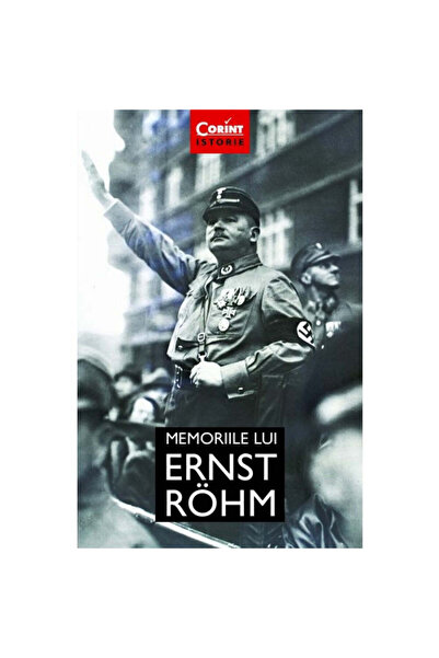 Corint Τα απομνημονεύματα του Ερνστ Ρομ - Ερνστ Ρομ