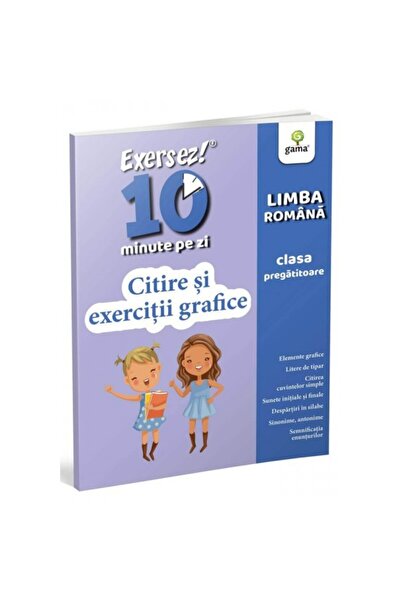 Gama Cititul și semnele grafice. Exersez 10 minute pe zi.