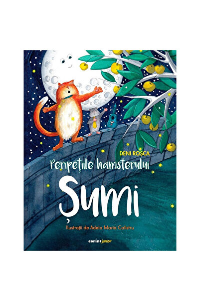 Corint Aventurile lui Sumi Hamsterul, Deni Rosca