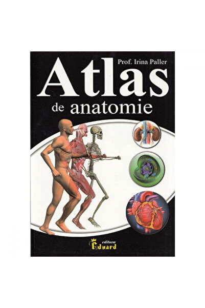 Eduard Atlas de anatomie - Irina Paller