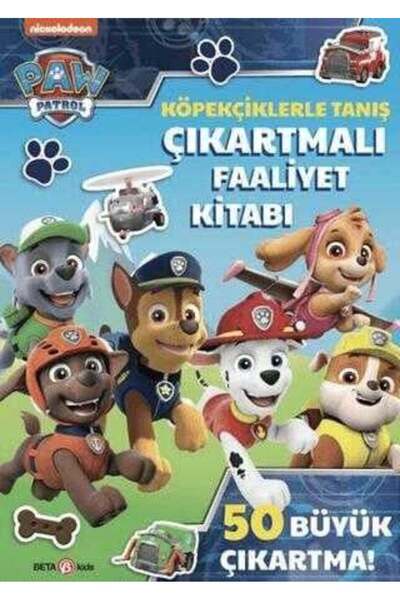 Beta Kids Yayınları Paw Patrol Köpelçiklerle Tanış Çıkartmalı Faaliyet Kitabı