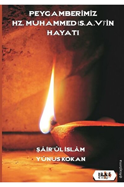 Tilki Kitap Peygamberimiz Hz.Muhammed'in Hayatı