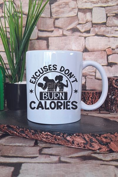 giftkonsept Excuses Don'T Burn Calories Written Gym Sports Calories Gift Printed Tea Coffee Presentation Mug Cup