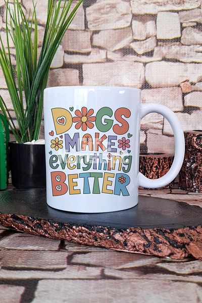 giftkonsept Make Dogs Everything Is Better Written Dog Lover Gift Printed Tea Coffee Presentation Mug Cup