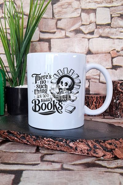 giftkonsept There Is No Such Thing as Too Many Books Written Book Lover Gift Printed Mug