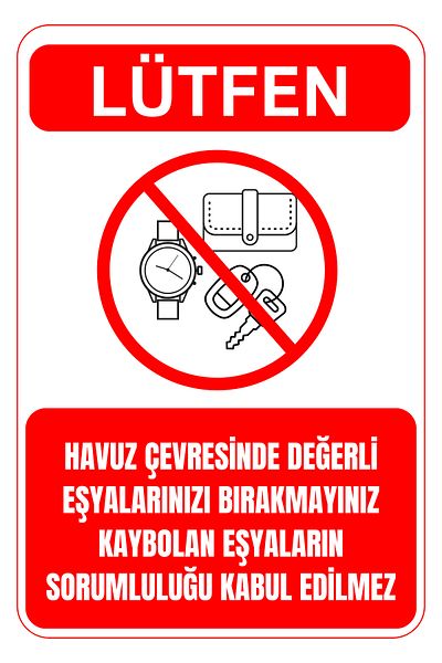 Girl Power 35X50 Do Not Leave Valuables in the Pool 3 mm Foil Printing Warning Sign on Dekota