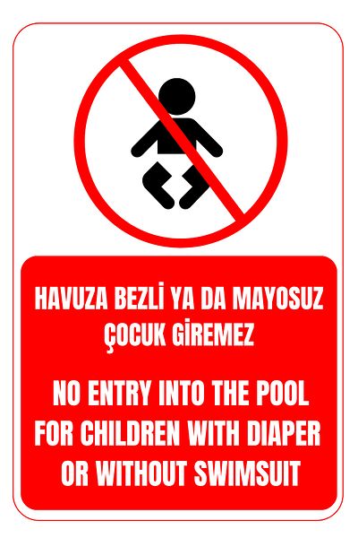 Girl Power 35X50 Children Cannot Enter the Pool with or Without a Diaper 3 mm Foil Printing Warning Sign on Dekota