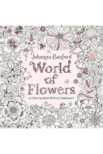 PENGUİN World of Flowers: A Coloring Book and Floral Adventure