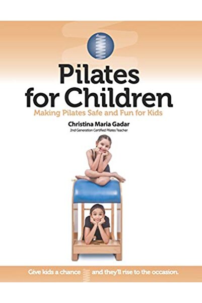 Harper Collins Pilates For Children Making Pilates Safe And Fun For Kids