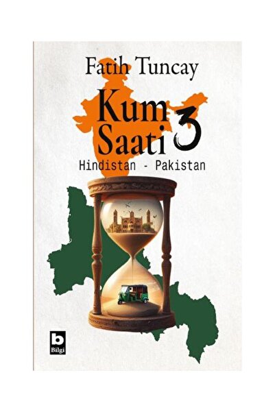 Bilgi Yayınevi Kum Saati 3 Hindistan Pakistan