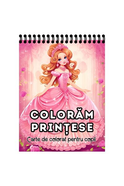 Magia Cartii Carte de colorat pentru copii cu printese de colorat, Coloram Pr...