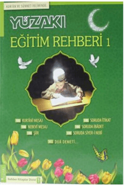 Yüzakı Yayıncılık Kur'an ve Sünnet İkliminde - Eğitim Rehberi 1