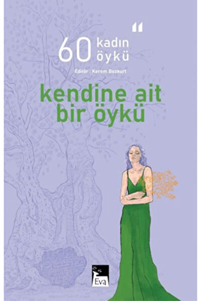 Generic Brand Kendine Ait Bir Öykü - 60 Kadın 60 Öykü