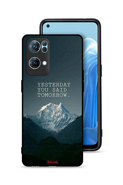 Tolwak غطاء حماية لهاتف Oppo Reno7 Pro 5G مكتوب عليه "بالأمس قلت غدًا"