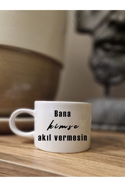 DİLAHOME Don'T Let Anyone Make Me Think Written Espirili Porcelain Mug