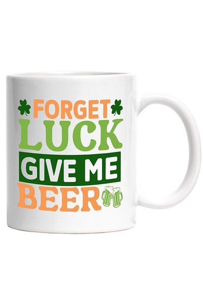 INOVATIX Personalized white mug, ul Forget luck, give me beer - forget luck, give me beer, INOVATIX®. 330ml