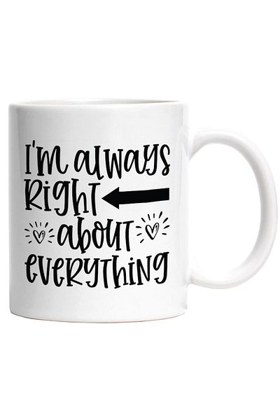 INOVATIX Personalized white mug, hearts and the phrase I'm always right about everything, INOVATIX®. 330ml