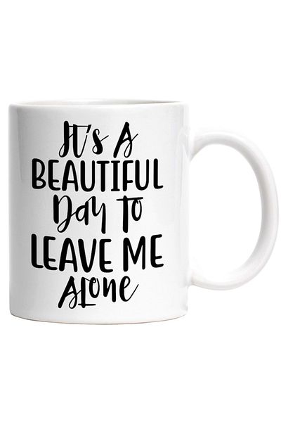 INOVATIX Personalized white mug, It's a beautiful day to leave me alone, INOVATIX®. 330ml