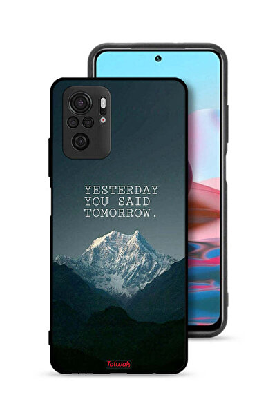 Tolwak Xiaomi Redmi Note 10S Protective Case Cover Yesterday You Said Tomorrow