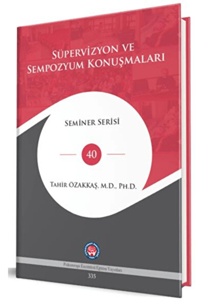 Psikoterapi Enstitüsü Süpervizyon Ve Sempozyum Konuşmaları (Ciltli)