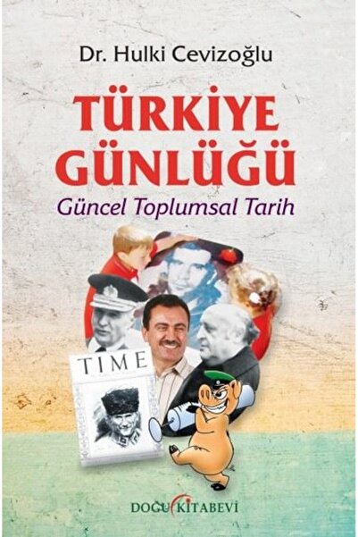 Doğu Kitabevi Türkiye Günlüğü - Güncel Toplumsal Tarih