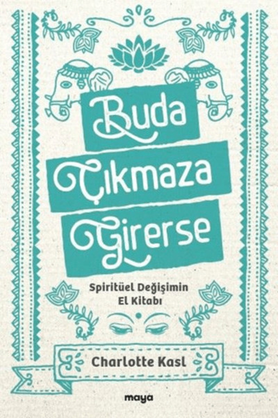 Maya Kitap Buda Çıkmaza Girerse