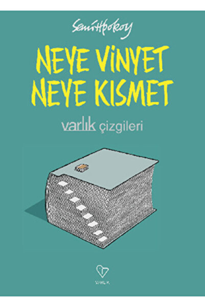 Varlık Yayınları Neye Vinyet Neye Kısmet